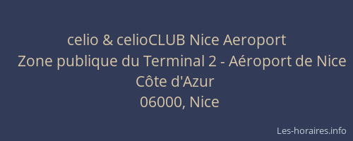 celio & celioCLUB Nice Aeroport