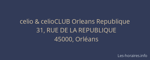 celio & celioCLUB Orleans Republique