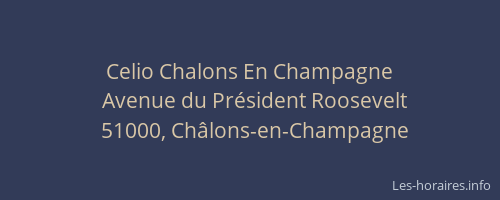 Celio Chalons En Champagne