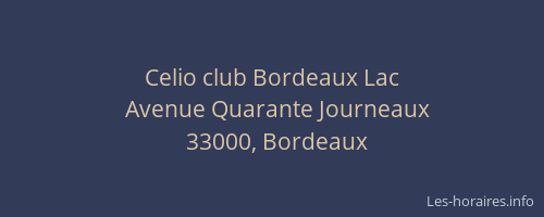 Celio club Bordeaux Lac