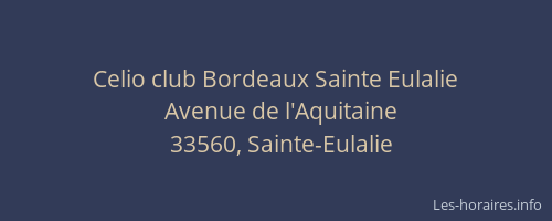 Celio club Bordeaux Sainte Eulalie