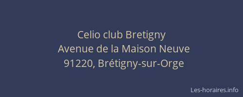 Celio club Bretigny