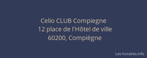 Celio CLUB Compiegne