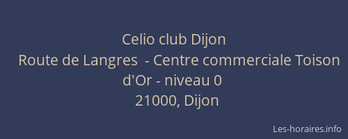 Celio club Dijon