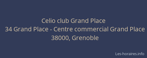 Celio club Grand Place
