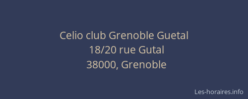 Celio club Grenoble Guetal