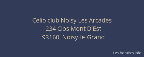 Celio club Noisy Les Arcades