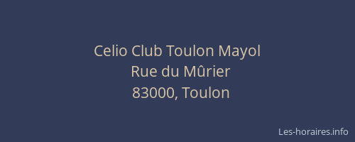 Celio Club Toulon Mayol