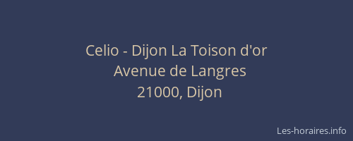 Celio - Dijon La Toison d'or