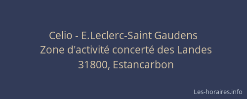 Celio - E.Leclerc-Saint Gaudens
