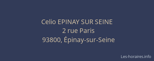 Celio EPINAY SUR SEINE