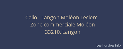 Celio - Langon Moléon Leclerc