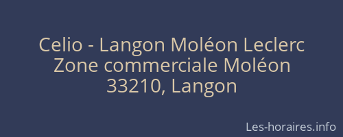 Celio - Langon Moléon Leclerc