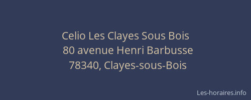 Celio Les Clayes Sous Bois
