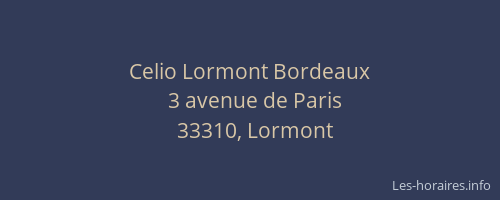 Celio Lormont Bordeaux