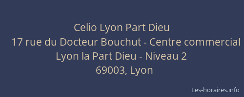 Celio Lyon Part Dieu