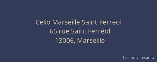 Celio Marseille Saint-Ferreol