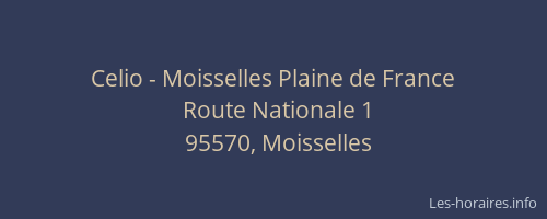 Celio - Moisselles Plaine de France