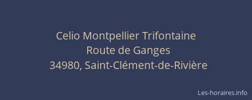 Celio Montpellier Trifontaine