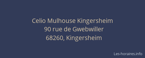 Celio Mulhouse Kingersheim