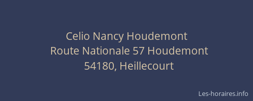 Celio Nancy Houdemont