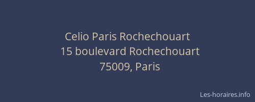 Celio Paris Rochechouart