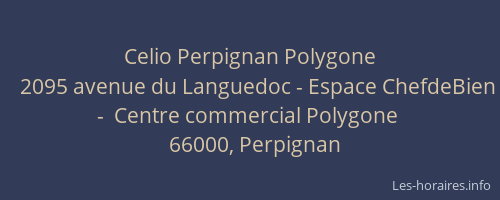 Celio Perpignan Polygone