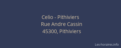 Celio - Pithiviers