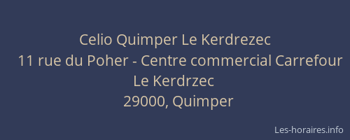 Celio Quimper Le Kerdrezec