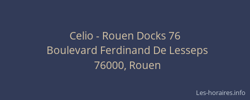 Celio - Rouen Docks 76
