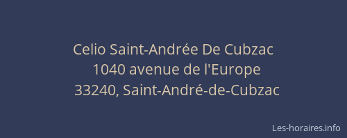Celio Saint-Andrée De Cubzac