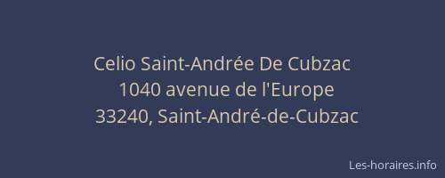 Celio Saint-Andr&eacute;e De Cubzac