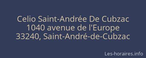 Celio Saint-Andrée De Cubzac