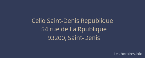 Celio Saint-Denis Republique