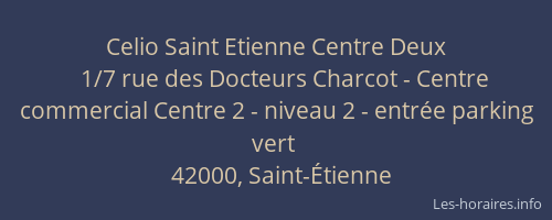 Celio Saint Etienne Centre Deux