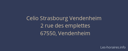 Celio Strasbourg Vendenheim