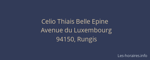 Celio Thiais Belle Epine