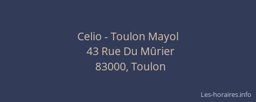 Celio - Toulon Mayol