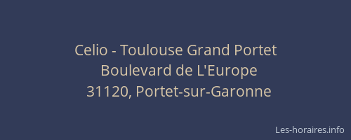 Celio - Toulouse Grand Portet
