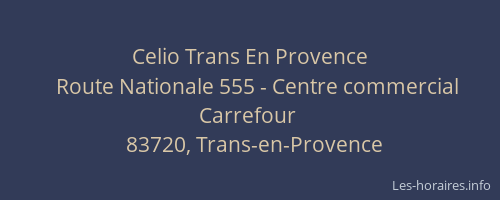 Celio Trans En Provence