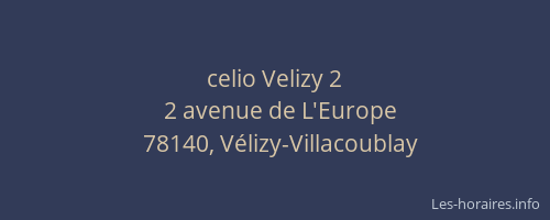 celio Velizy 2