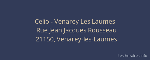 Celio - Venarey Les Laumes