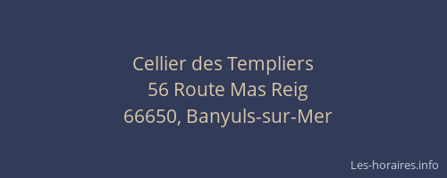 Cellier des Templiers