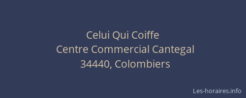 Celui Qui Coiffe