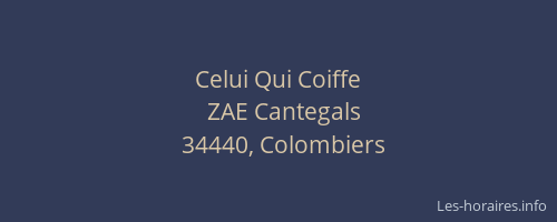 Celui Qui Coiffe