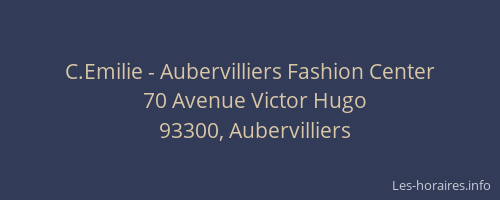 C.Emilie - Aubervilliers Fashion Center