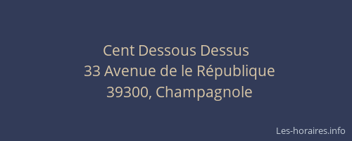 Cent Dessous Dessus