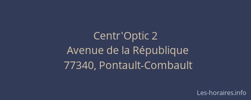 Centr'Optic 2
