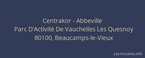 Centrakor - Abbeville