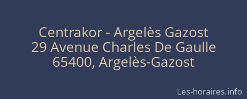 Centrakor - Argelès Gazost